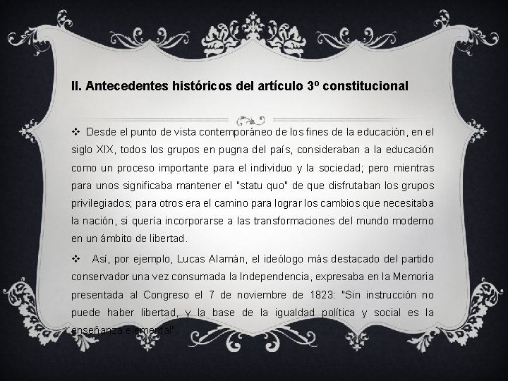 II. Antecedentes históricos del artículo 3º constitucional v Desde el punto de vista contemporáneo