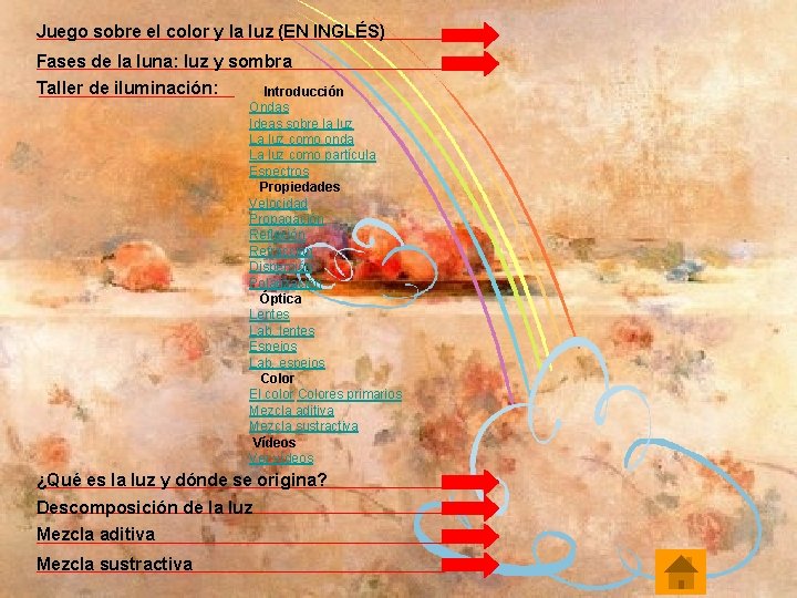 Juego sobre el color y la luz (EN INGLÉS) Fases de la luna: luz