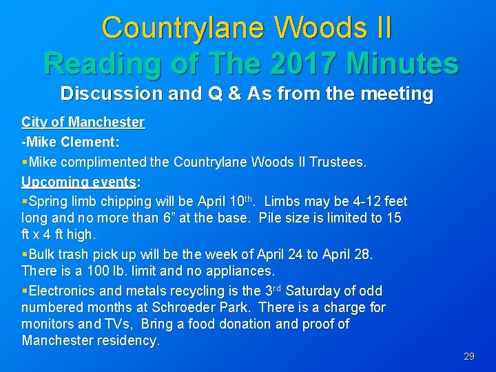 Countrylane Woods II Reading of The 2017 Minutes Discussion and Q & As from
