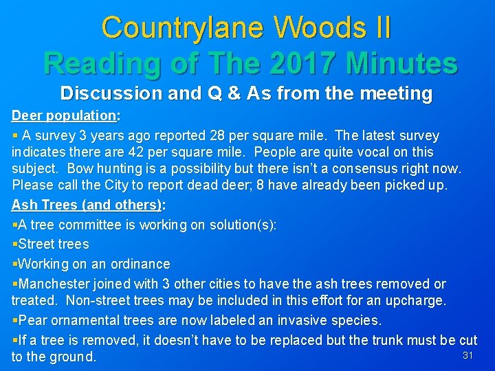 Countrylane Woods II Reading of The 2017 Minutes Discussion and Q & As from