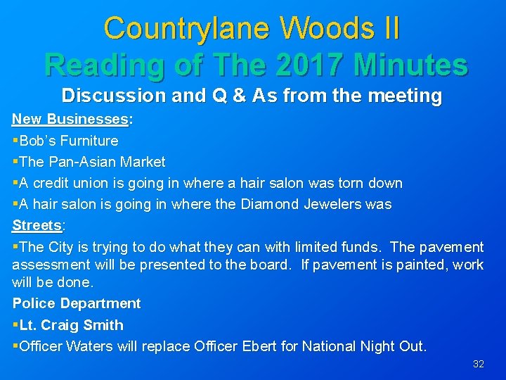 Countrylane Woods II Reading of The 2017 Minutes Discussion and Q & As from