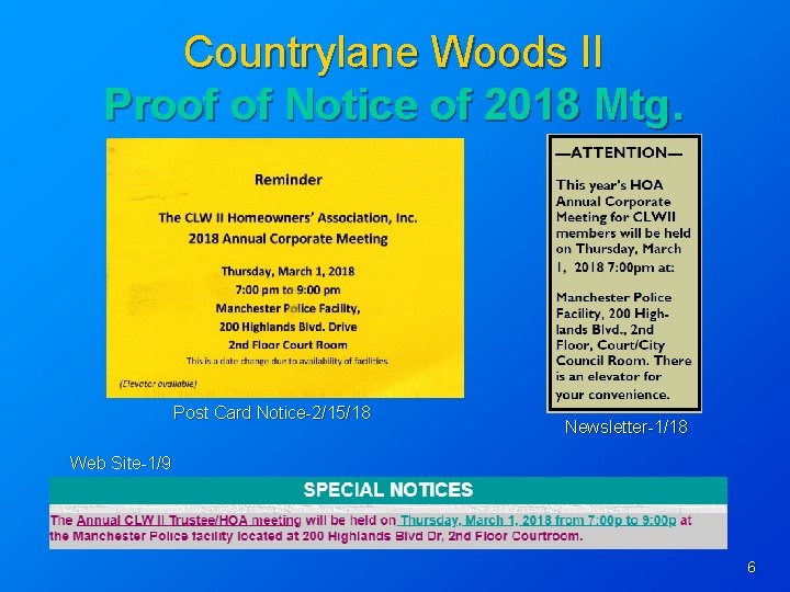 Countrylane Woods II Proof of Notice of 2018 Mtg. Post Card Notice-2/15/18 Newsletter-1/18 Web