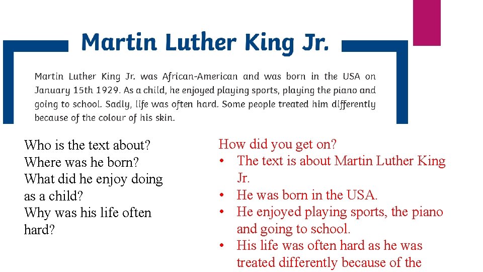 Who is the text about? Where was he born? What did he enjoy doing