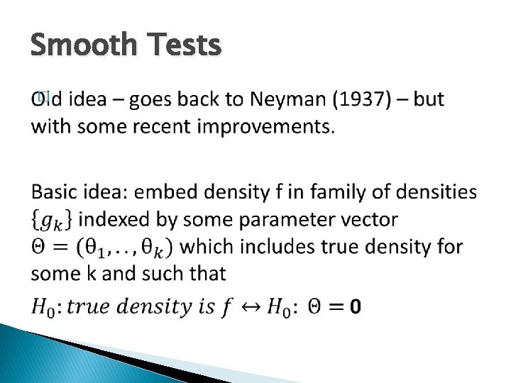 Smooth Tests � 