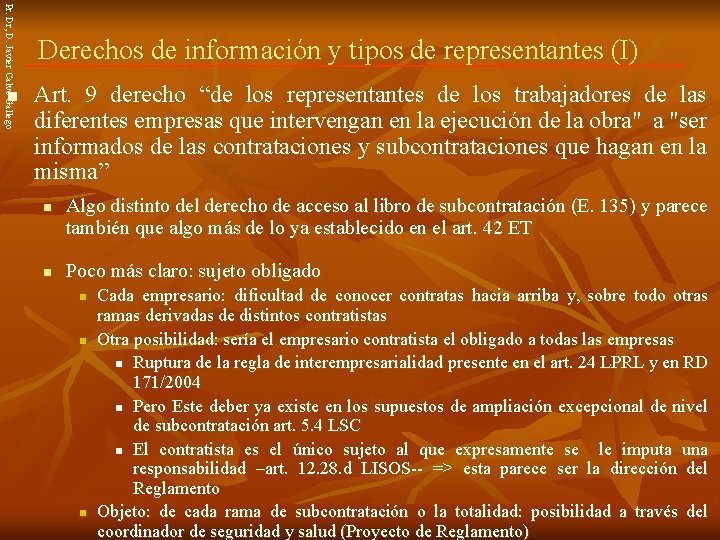 Pr. Dr, D. Javier Calvo Gallego n Derechos de información y tipos de representantes