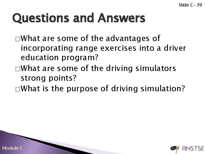 Slide C-39 Questions and Answers � What are some of the advantages of incorporating