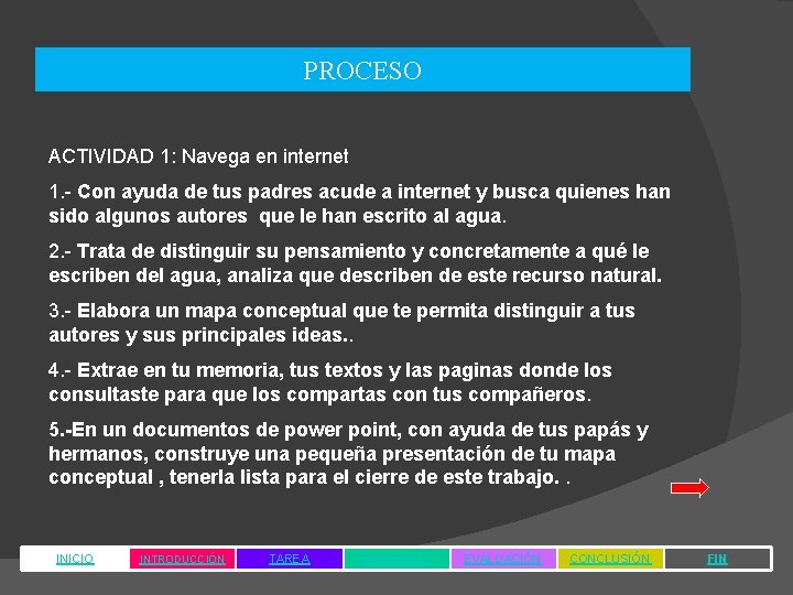 PROCESO ACTIVIDAD 1: Navega en internet 1. - Con ayuda de tus padres acude PROCESO ACTIVIDAD 1: Navega en internet 1. - Con ayuda de tus padres acude