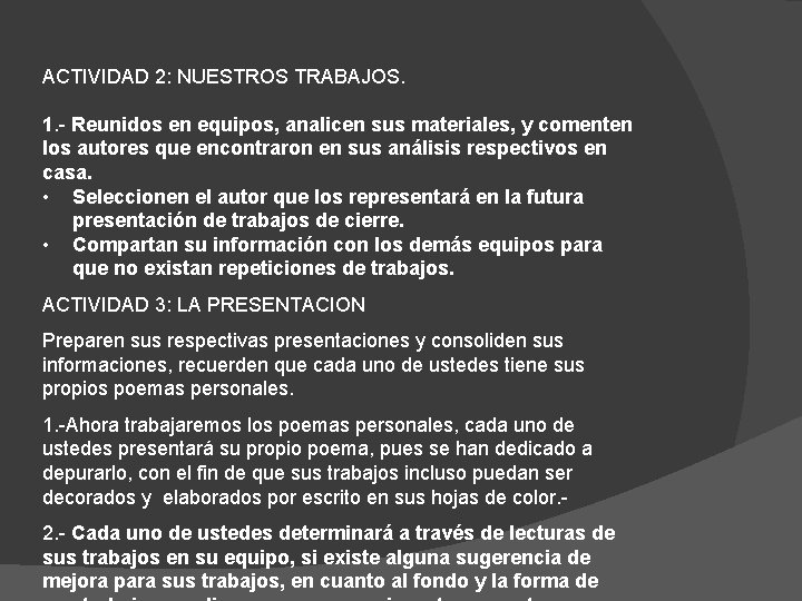 ACTIVIDAD 2: NUESTROS TRABAJOS. 1. - Reunidos en equipos, analicen sus materiales, y comenten ACTIVIDAD 2: NUESTROS TRABAJOS. 1. - Reunidos en equipos, analicen sus materiales, y comenten