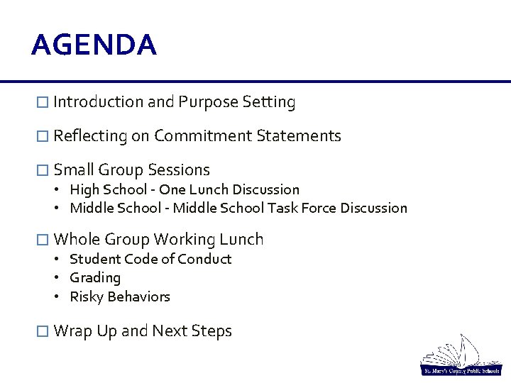 AGENDA � Introduction and Purpose Setting � Reflecting on Commitment Statements � Small Group AGENDA � Introduction and Purpose Setting � Reflecting on Commitment Statements � Small Group