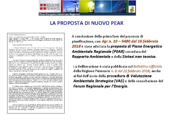 LA PROPOSTA DI NUOVO PEAR A conclusione della prima fase del processo di pianificazione,