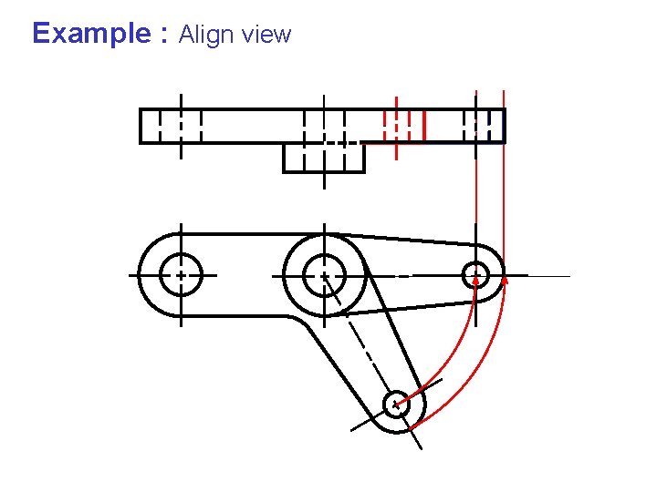 Example : Align view 