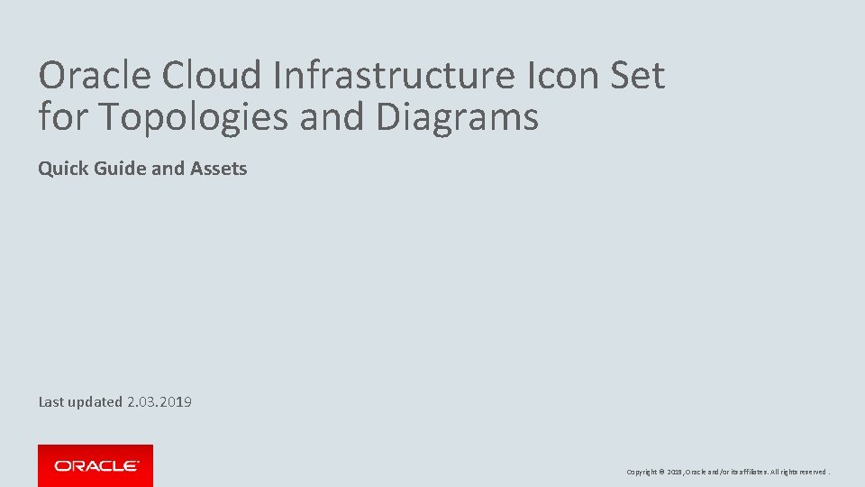 Oracle Cloud Infrastructure Icon Set for Topologies and Diagrams Quick Guide and Assets Last