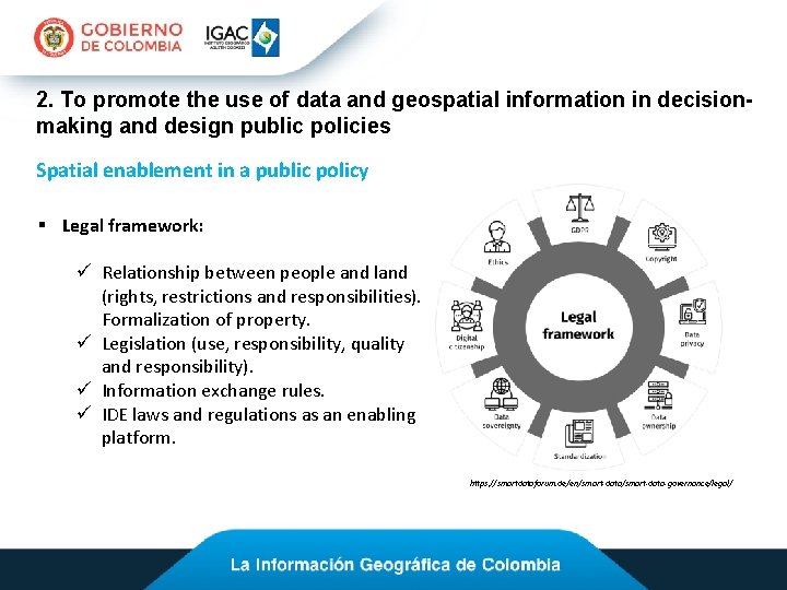 2. To promote the use of data and geospatial information in decisionmaking and design