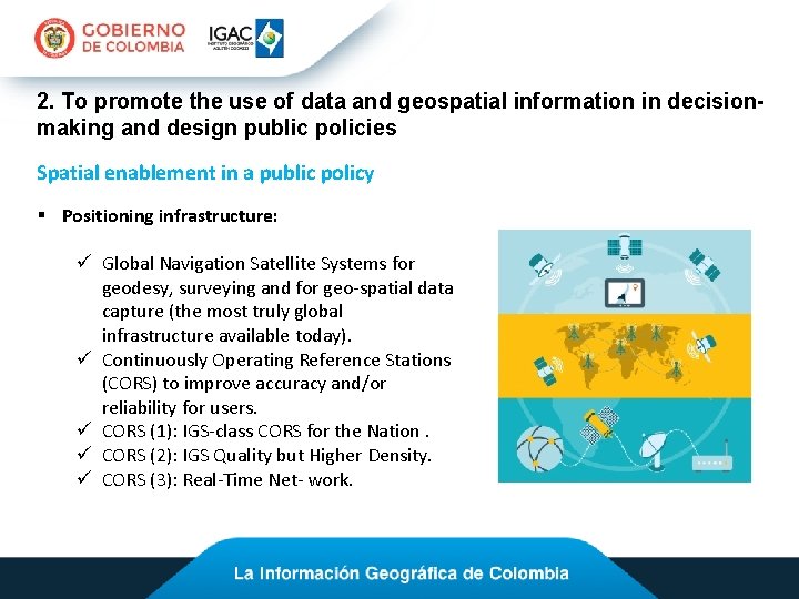 2. To promote the use of data and geospatial information in decisionmaking and design