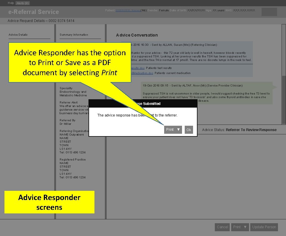Help Alerts (9) e-Referral Service Patient: XXXXXXX, Xxxxx (Ms) Gender: Female Date of birth: