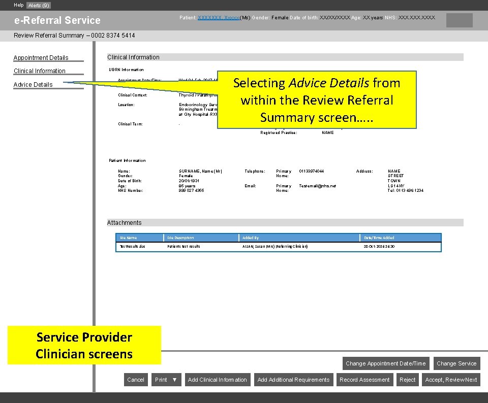 Help Alerts (9) e-Referral Service Patient: XXXXXXX, Xxxxx (Ms) Gender: Female Date of birth:
