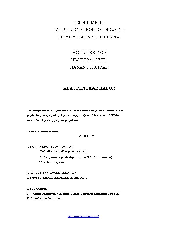 TEKNIK MESIN FAKULTAS TEKNOLOGI INDUSTRI UNIVERSITAS MERCU BUANA MODUL KE TIGA HEAT TRANSFER NANANG