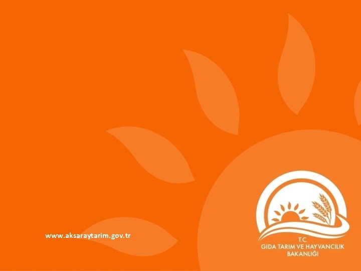 www. aksaraytarim. gov. tr www. aksaraytarim. gov. tr