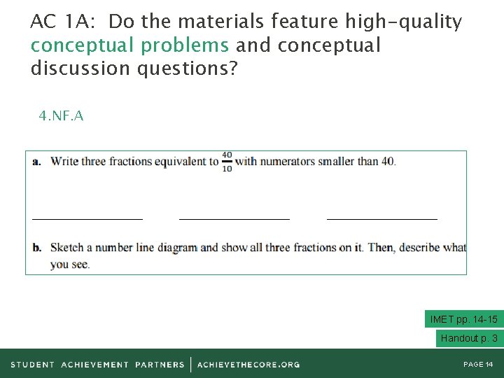 AC 1 A: Do the materials feature high-quality conceptual problems and conceptual discussion questions?