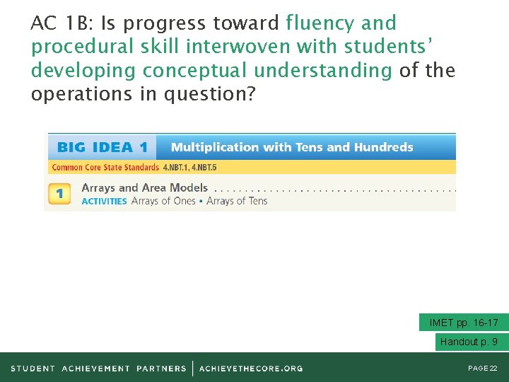 AC 1 B: Is progress toward fluency and procedural skill interwoven with students’ developing