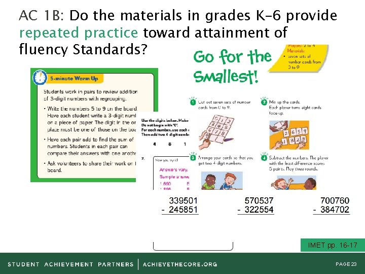 AC 1 B: Do the materials in grades K– 6 provide repeated practice toward