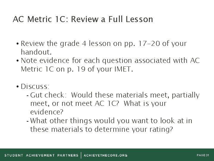 AC Metric 1 C: Review a Full Lesson • Review the grade 4 lesson