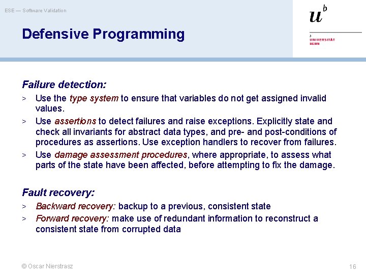 ESE — Software Validation Defensive Programming Failure detection: Use the type system to ensure