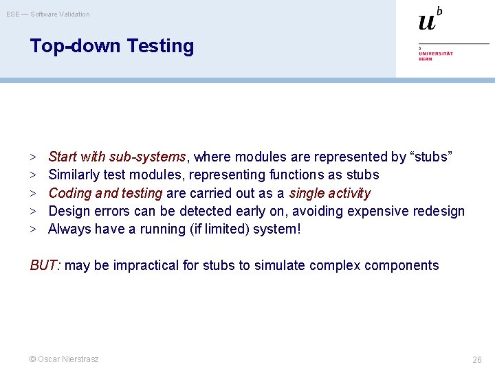ESE — Software Validation Top-down Testing > Start with sub-systems, where modules are represented