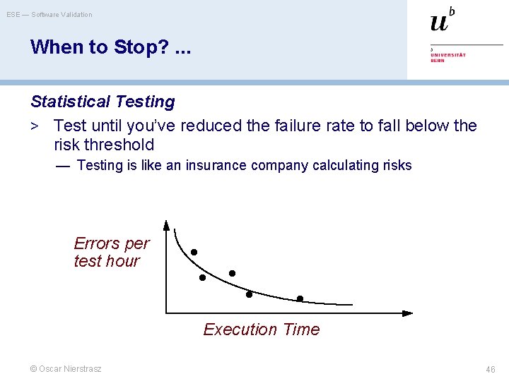ESE — Software Validation When to Stop? . . . Statistical Testing > Test