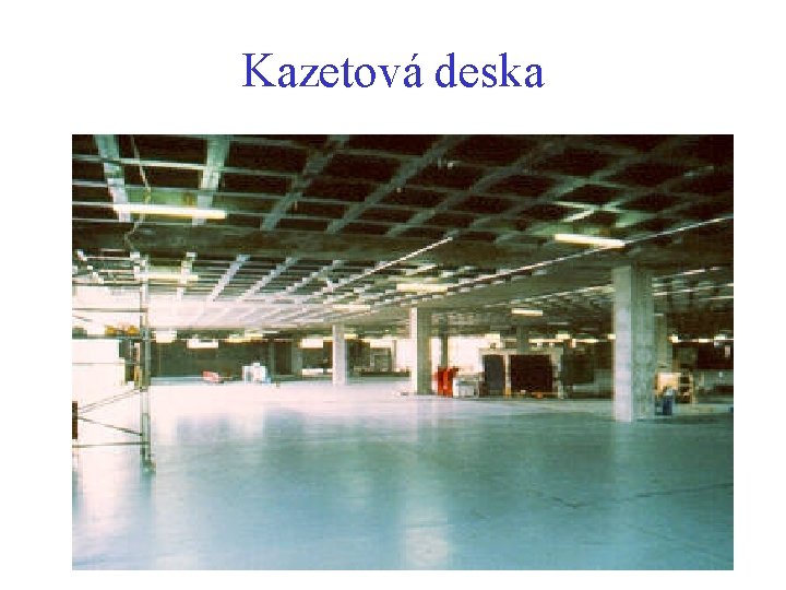 Kazetová deska Kazetová deska