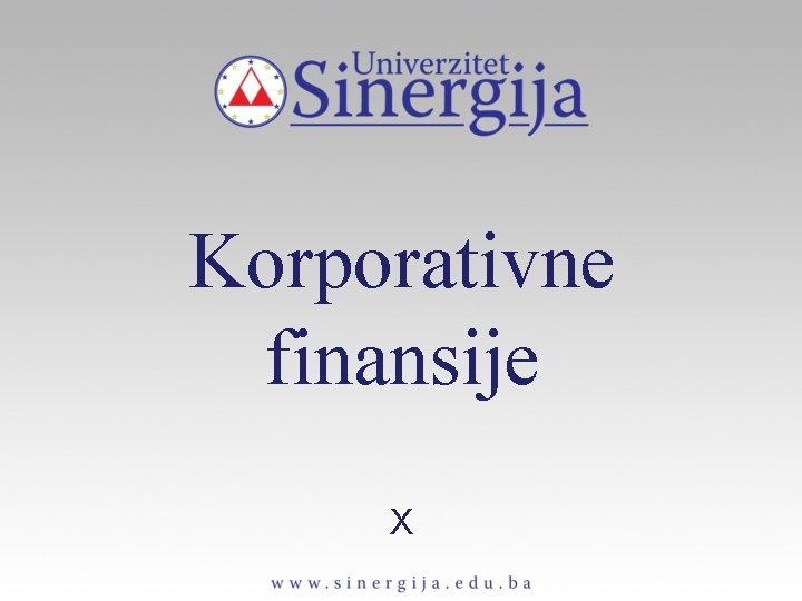 Korporativne finansije X 