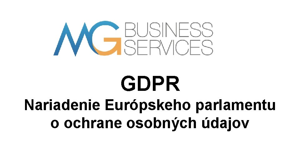 GDPR Nariadenie Európskeho parlamentu o ochrane osobných údajov 