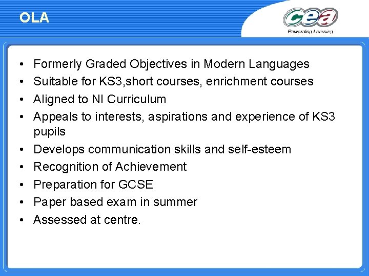 OLA • • • Formerly Graded Objectives in Modern Languages Suitable for KS 3,