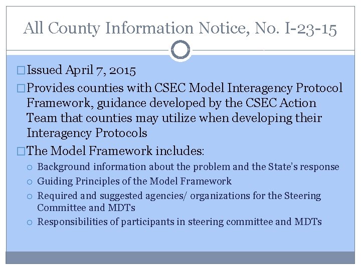 All County Information Notice, No. I-23 -15 �Issued April 7, 2015 �Provides counties with All County Information Notice, No. I-23 -15 �Issued April 7, 2015 �Provides counties with