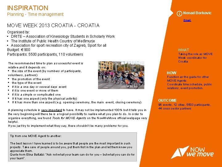 INSPIRATION Nenad Borkovic Planning - Time management Email MOVE WEEK 2013 CROATIA - CROATIA