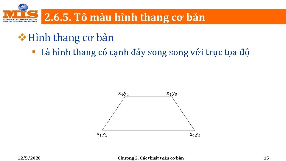 2. 6. 5. Tô màu hình thang cơ bản v Hình thang cơ bản