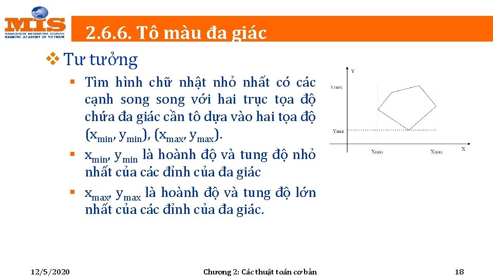 2. 6. 6. Tô màu đa giác v Tư tưởng § Tìm hình chữ