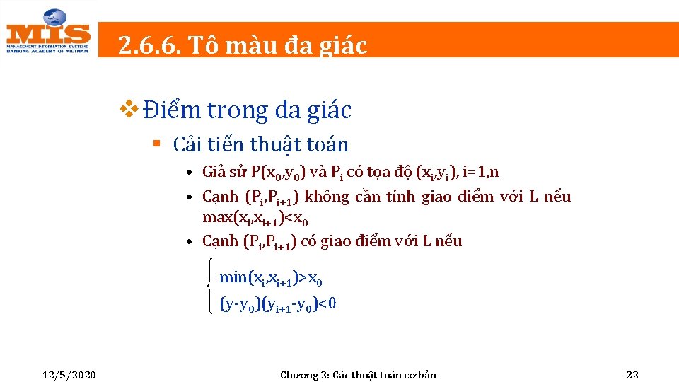 2. 6. 6. Tô màu đa giác v Điểm trong đa giác § Cải