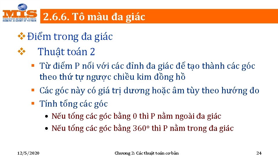 2. 6. 6. Tô màu đa giác v Điểm trong đa giác v Thuật