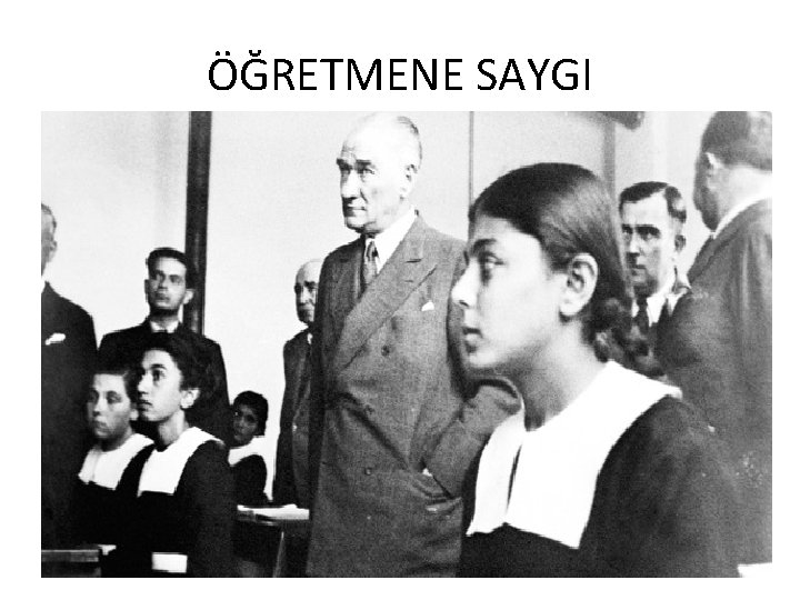 ÖĞRETMENE SAYGI 