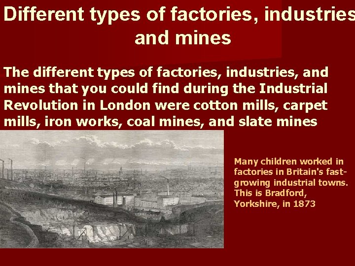 Different types of factories, industries and mines The different types of factories, industries, and