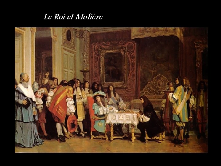 Le Roi et Molière 