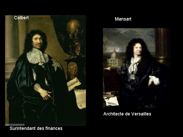 Colbert Mansart Architecte de Versailles Surintendant des finances 