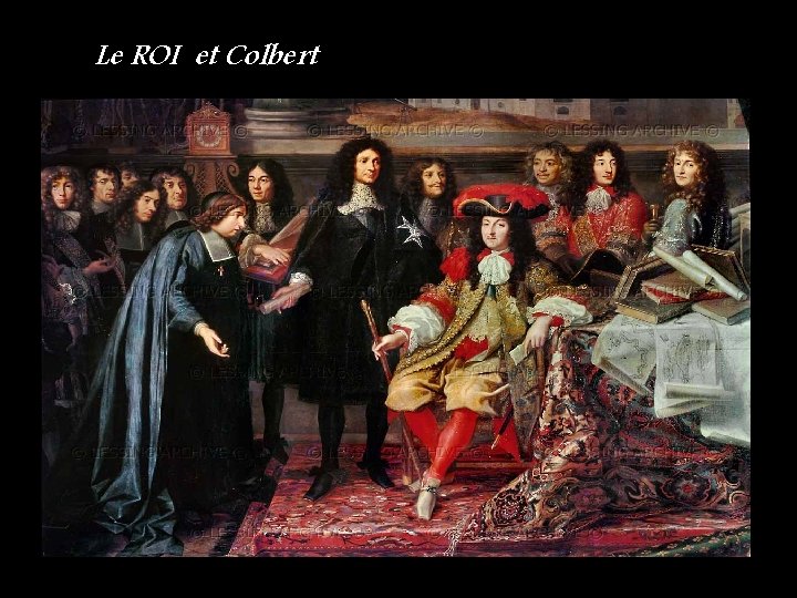 Le ROI et Colbert 