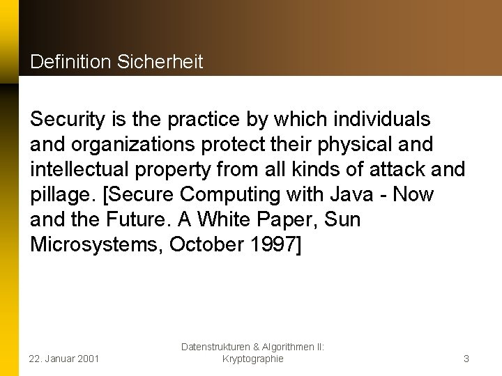 Definition Sicherheit Security is the practice by which individuals and organizations protect their physical