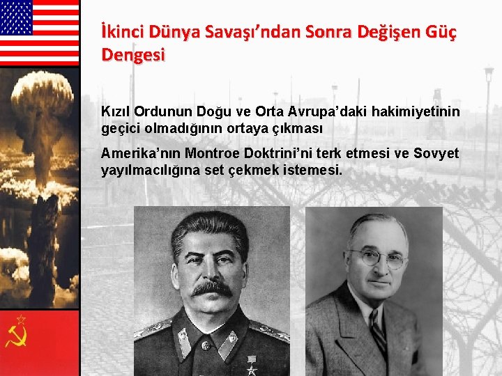 İkinci Dünya Savaşı’ndan Sonra Değişen Güç Dengesi Kızıl Ordunun Doğu ve Orta Avrupa’daki hakimiyetinin