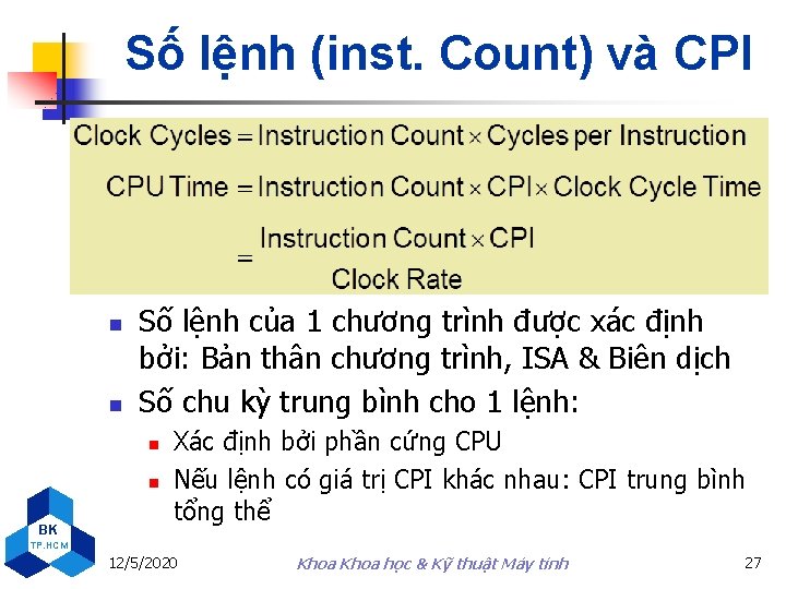 Số lệnh (inst. Count) và CPI n n Số lệnh của 1 chương trình
