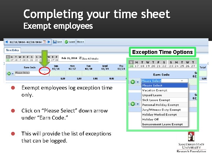 Completing your time sheet Exempt employees Exception Time Options Exempt employees log exception time