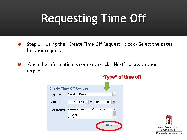 Requesting Time Off Step 1 – Using the “Create Time Off Request” block -