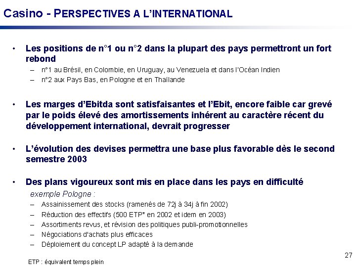 Casino - PERSPECTIVES A L’INTERNATIONAL • Les positions de n° 1 ou n° 2